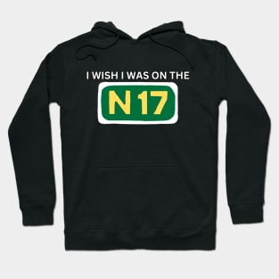 I wish I was on the N17 - Irish Music Hoodie